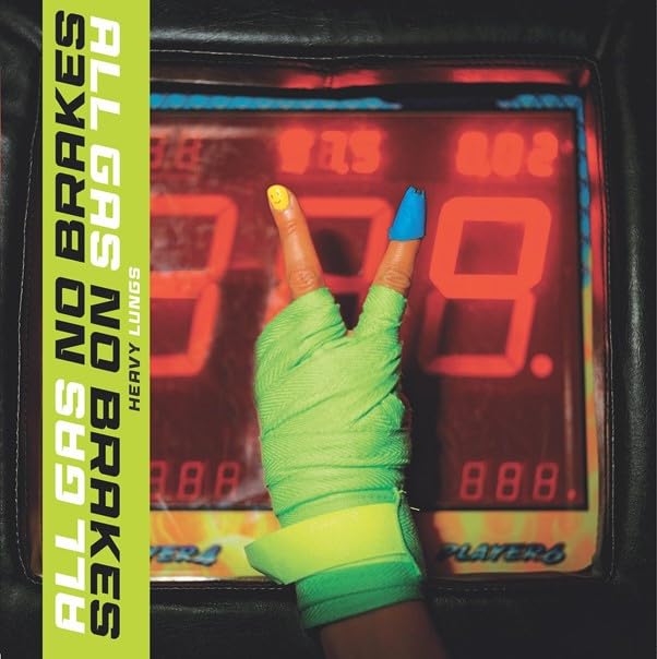 Heavy Lungs - All Gas No Brakes - Vinyl Record
