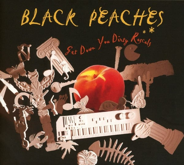 Black Peaches - Get Down You Dirty Rascals - Used CD