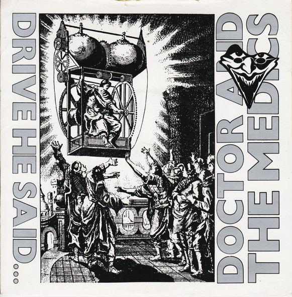 Doctor & The Medics - Drive He Said... - Used Vinyl Record 7"