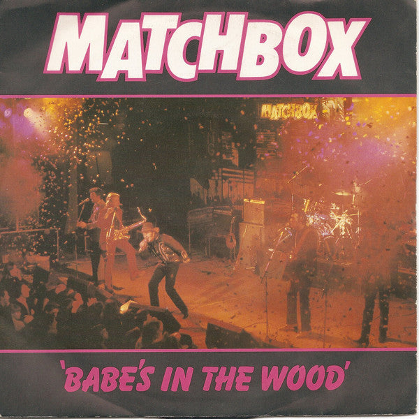 Matchbox - Babe's In The Wood - Used Vinyl Record 7"