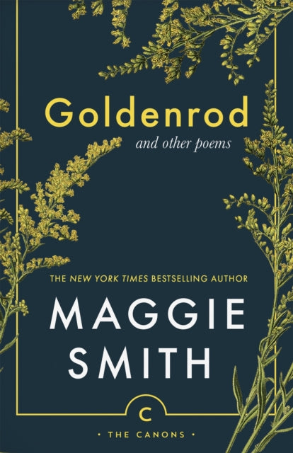 Maggie Smith - Goldenrod : and other poems - Paperback