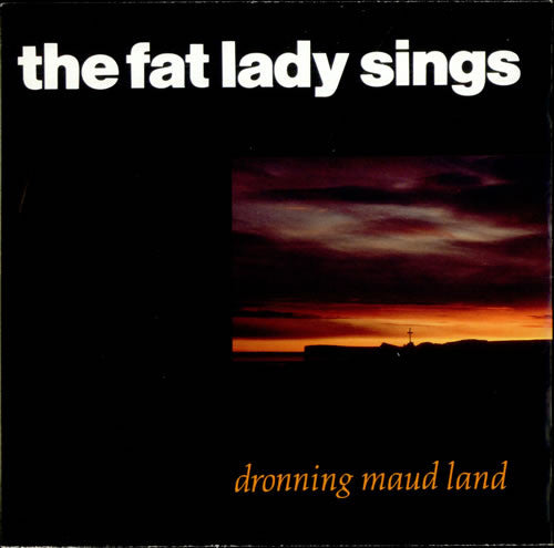 Fat Lady Sings - Dronning Maud Land - Used Vinyl Record 7"