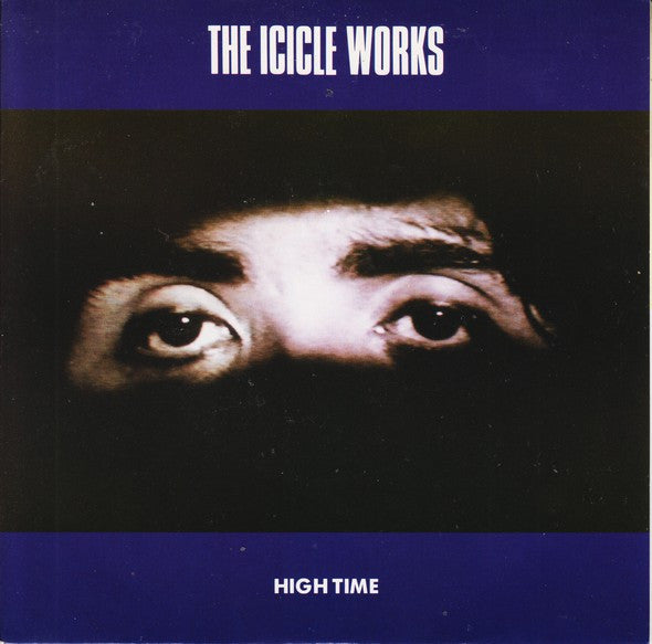 Icicle Works - High Time - Used Vinyl Record 7"