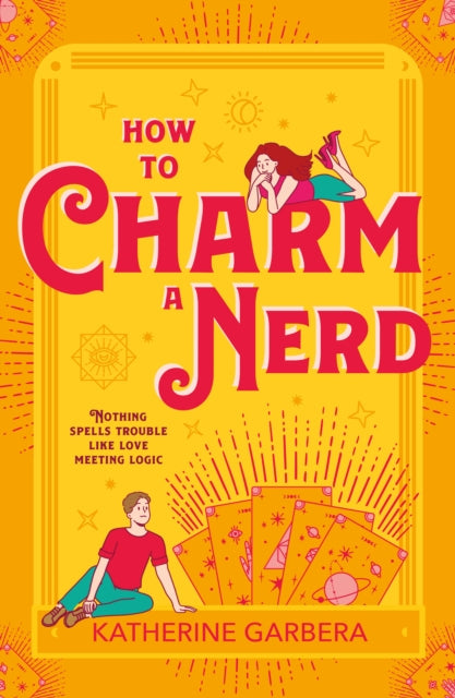 Katherine Garbera - How To Charm A Nerd : Book 2 - Paperback