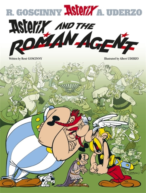 Rene Goscinny - Asterix: Asterix and the Roman Agent : Album 15 - Hard
