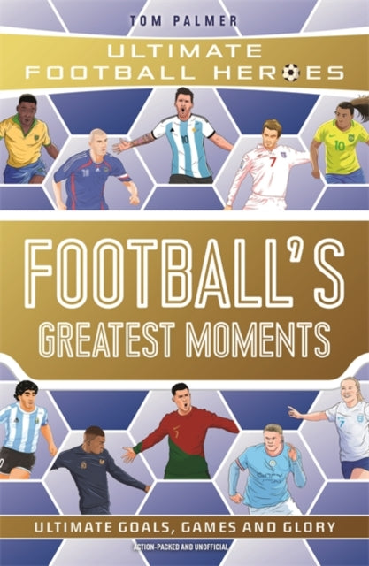 Tom Palmer - Football's Greatest Moments (Ultimate Football Heroes