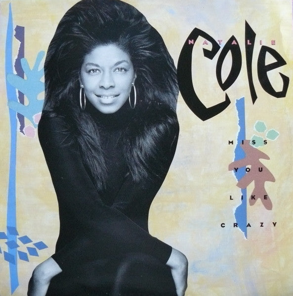 Natalie Cole - Miss You Like Crazy - Used Vinyl Record 12"