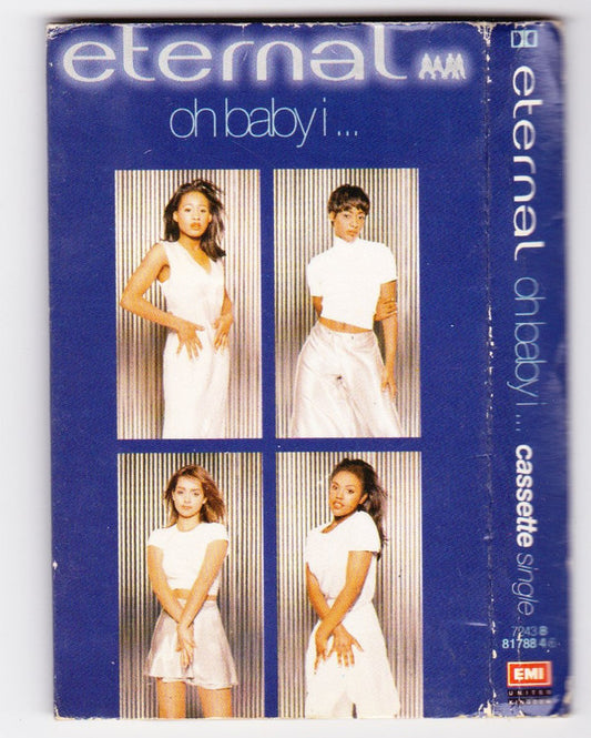 Eternal - Oh Baby I ... - Used Cassette