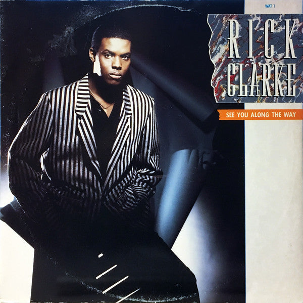 Rick Clarke - I'll See You Along The Way - Used Vinyl Record 12"