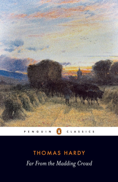 Thomas Hardy - Far from the Madding Crowd - Paperback