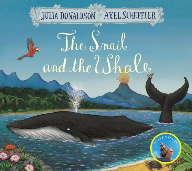Julia Donaldson - Snail and the Whale - Paperback