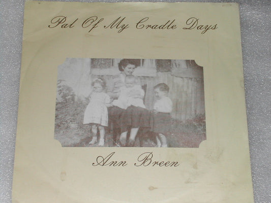 Ann Breen - Pal Of My Cradle Days - Used Vinyl Record 7"