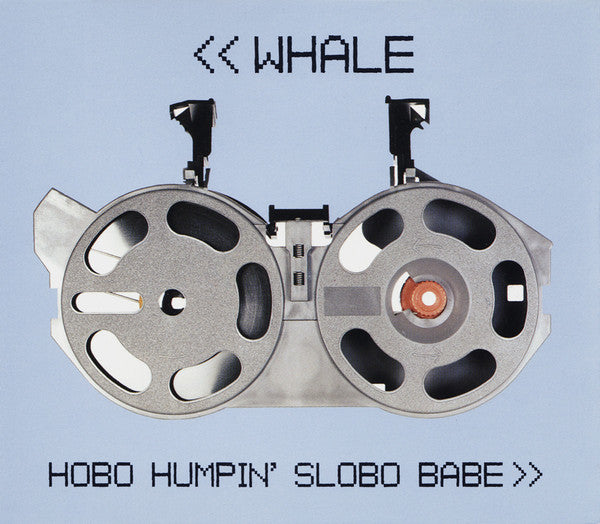 Whale - Hobo Humpin' Slobo Babe - Used CD