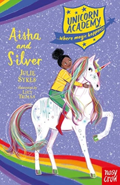 Julie Sykes - Unicorn Academy: Aisha and Silver - Paperback
