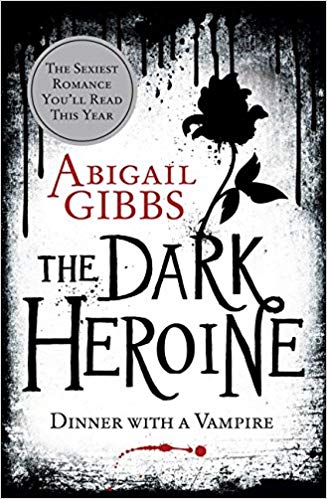 Abigail Gibbs - Dinner with a Vampire : 1 - New Paperback