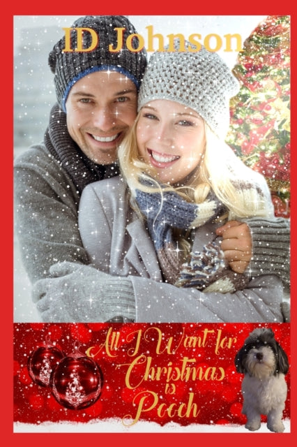 Morrow - All I Want for Christmas is Pooch - New paperback or softback