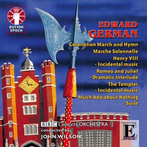 Edward German - Coronation March and Hymn, March Solennelle, Henry VI