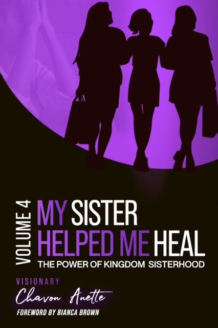 Thomas - My Sister Helped Me Heal: The Power of Kingdom Sisterhood - N