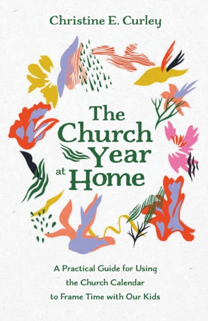 Curley - Church Year at Home - New paperback or softback