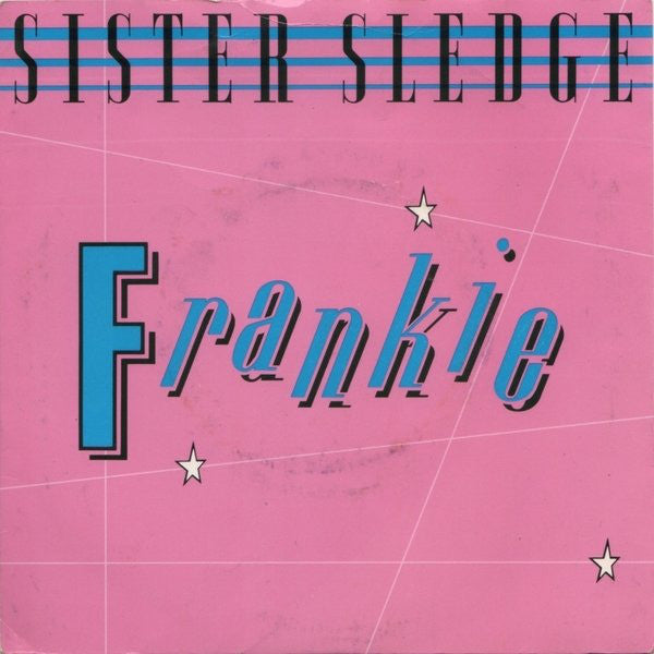 Sister Sledge - Frankie - Used Vinyl Record 7"