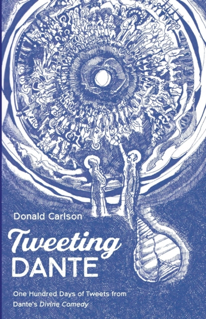 Carlson - Tweeting Dante - New paperback or softback