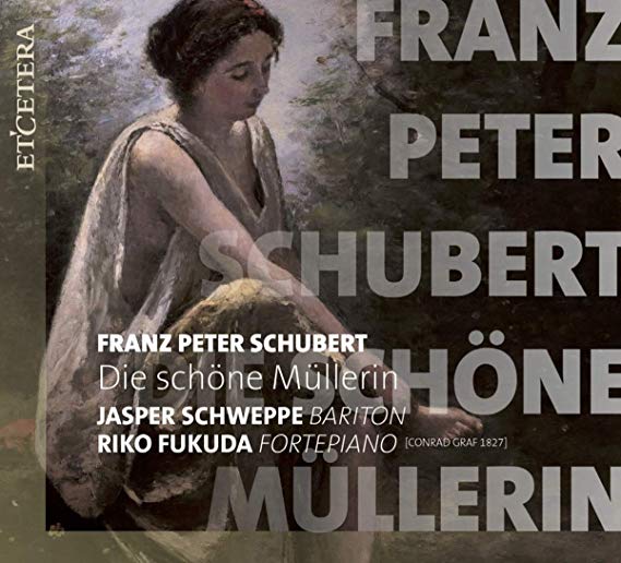Franz Schubert - Shubert: Die Schone Mullerin - CD