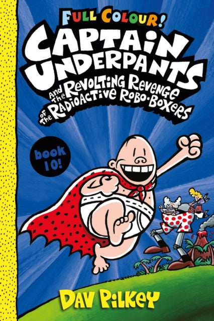 Dav Pilkey - Captain Underpants and the Revolting Revenge of the Radio
