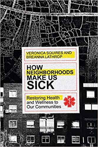 Breanna Lathrop - How Neighborhoods Make Us Sick   Restoring Health an