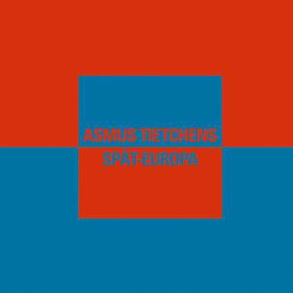 Asmus Tietchens - Spat-Europa - Vinyl Record