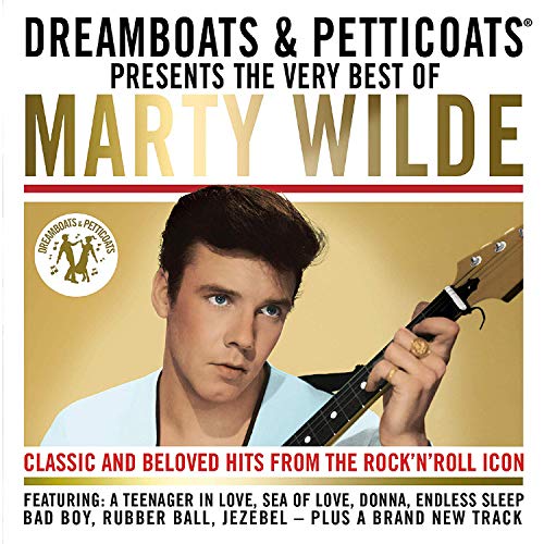 Marty Wild - Dreamboats & Petticoats Presents the Very Best of - New C