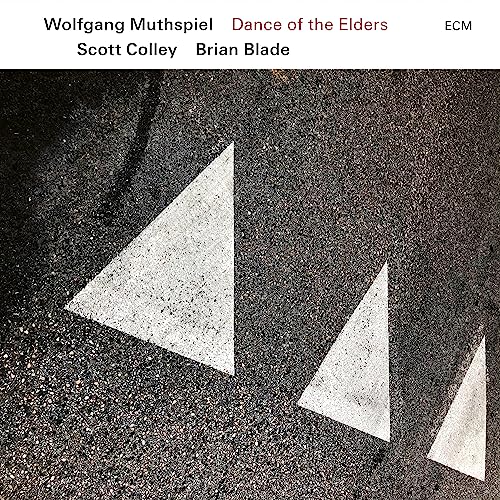 Wolfgang Muthspiel - Dance of the Elders - New CD
