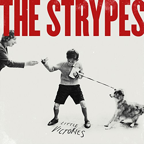 Strypes - Little Victories - New CD