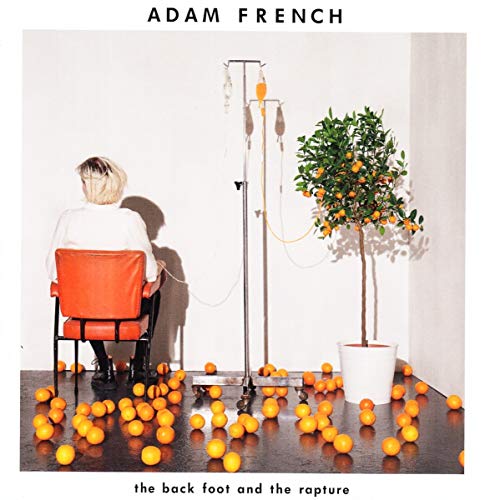 Adam French - Back Foot And The Rapture - New CD