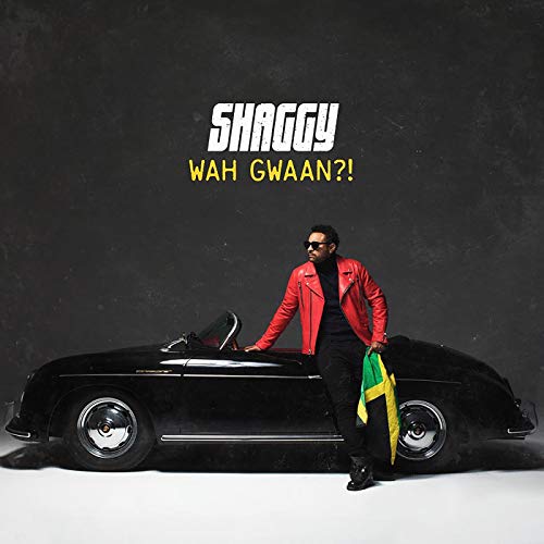 Shaggy - Wah Gwaan?! - New CD