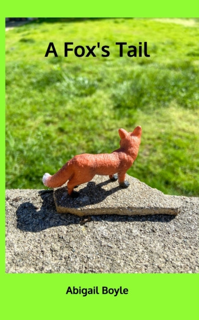 Boyl - A Fox's Tail - New paperback or softback