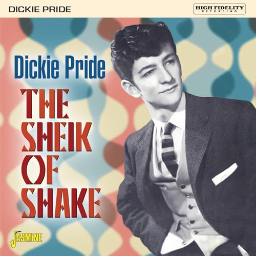 Dickie Prid - Sheik Of Shake - Expanded Edition - New CD