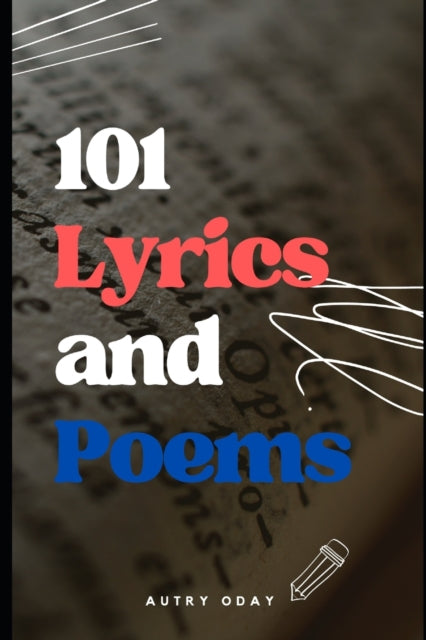 ODay - 101 Lyrics and Poems - New paperback or softback