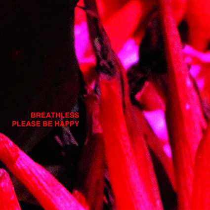 Breathless - Please Be Happy - Used Vinyl Record 12"