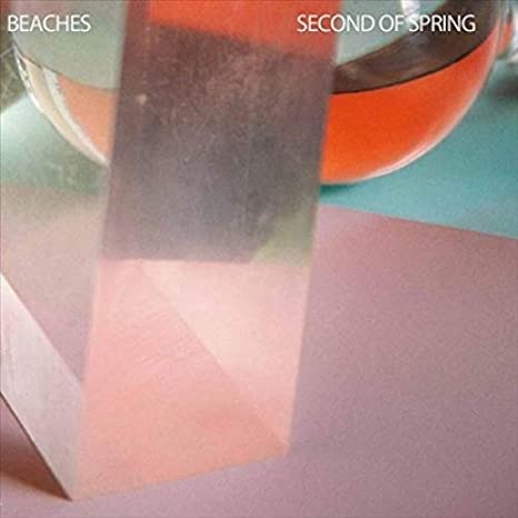 BEACHES - SECOND OF SPRING - Vinyl Record VL