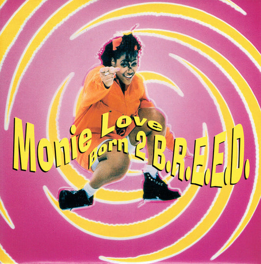 Monie Lov - Born 2 B.R.E.E.D. - Used Vinyl Record 7"