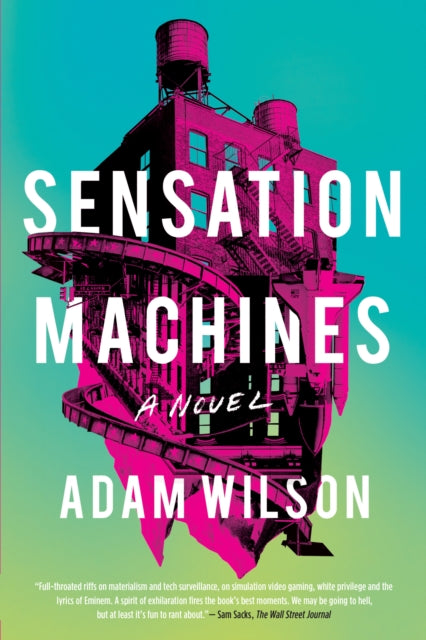 Adam Wilson - Sensation Machines - New Paperback