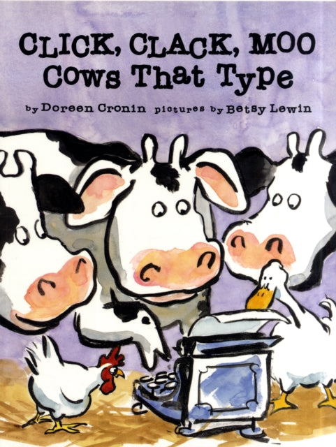 Doreen Cronin - Click, Clack, Moo - Cows That Type - Paperback