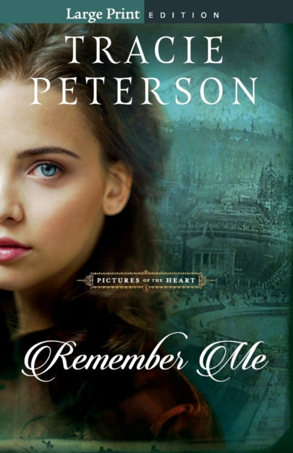 Tracie Peterson - Remember Me - Paperback