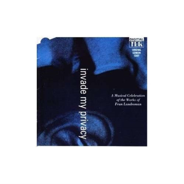 ORIGINAL LONDON CAST - INVADE MY PRIVACY - CD