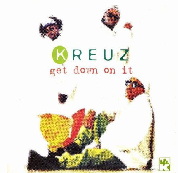 Kreuz - Get Down On It - Used Vinyl Record 12"