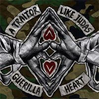 A TRAITOR LIKE JUDAS - GUERILLA HEART - Vinyl Record