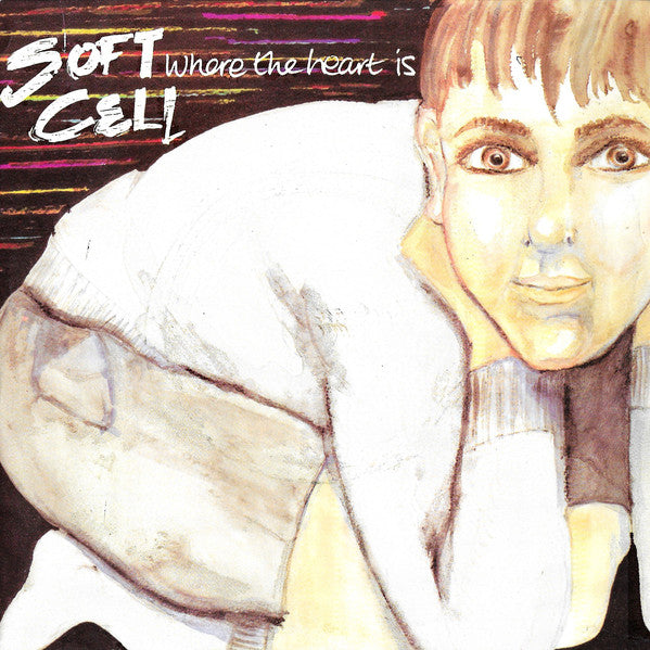 Soft Cell - Where The Heart Is - Used Vinyl Record 7"