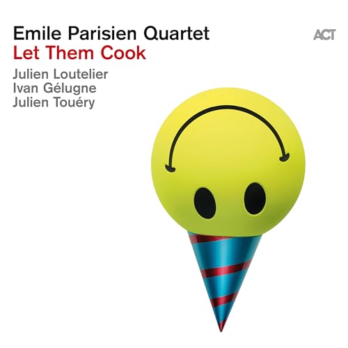 Emile Parisien Quartet - Let Them Cook CD  RELEASE DATE 08/03/24 (THIS