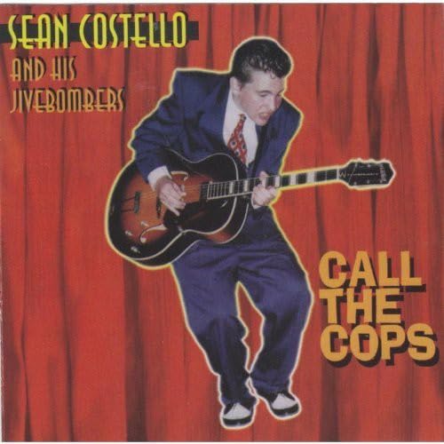 Sean Costello & His - Call The Cops - CD
