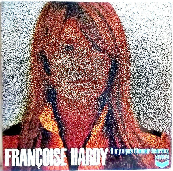 Francoise Hardy - Il N'Y A Pas D'Amour Heureux - Used Vinyl Record